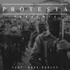 Protesta - Pandemia (feat. Dave Parley) - Single